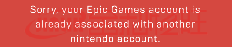 非常抱歉，您的 Epic Games 賬戶已經(jīng)與另外一個(gè)賬戶相關(guān)聯(lián)